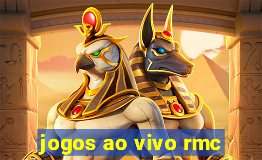 jogos ao vivo rmc